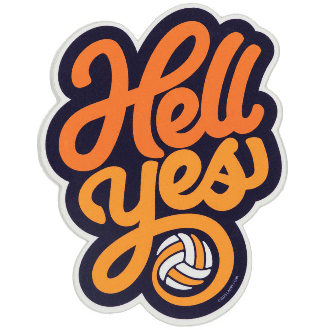 Volleyball Sticker. Cool type treatment with the words Hell Yes and volleyball