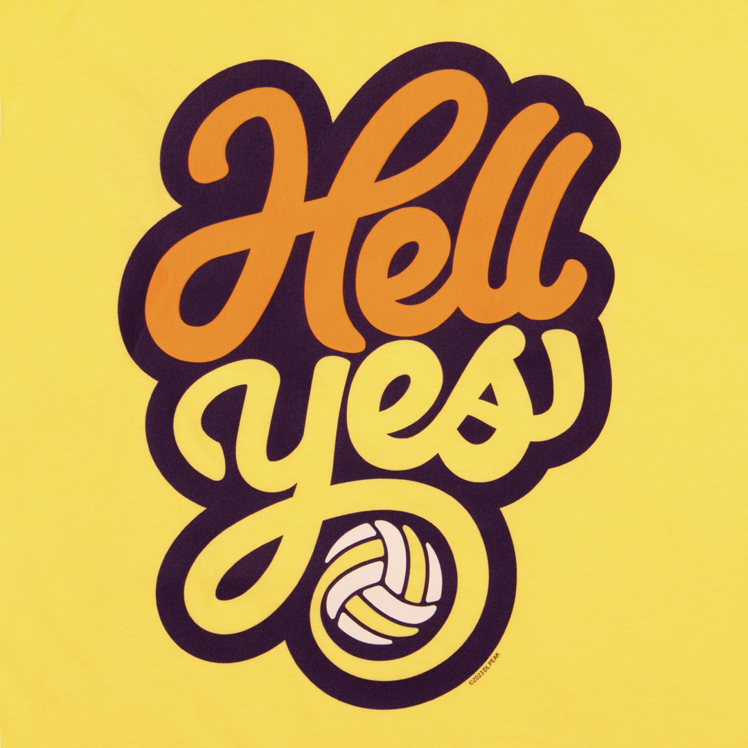 Hell Yes Volleyball Graphic Detail. Cool type treatment with the words Hell Yes and volleyball. The shirt is yellow. The word hell is in orange. The word yes is yellow